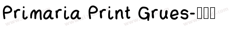 Primaria Print Grues字体转换